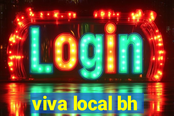 viva local bh